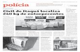 InvestIgação Droga estava na cidade de Silveiras, mas …edicao.portalnews.com.br/moginews/2017/09/27/1054/pdf/...do Urubu, em Mogi das Cruzes, próximo a rodovia Ayrton Senna (SP-70).