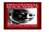 Cheikh Anta Diop - estahorareall.files.wordpress.com LIVROS POR CHEIKH ANTA DIOP As Origens Africanas da Civilização África Preta: A Base Econômica e Cultural para um Estado federal