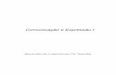 Comunicação e Expressão I - Asti Carapicuíba§ão e Expressão I Prof.: Neide Elias 1º SEMESTRE DE 2008