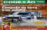 Uma publicação da Ford Motor Company Brasil - Ano 5 - Nº ... festa arretada aqui na cidade, tá cheio de mulher bonita”, conta. No Natal e Ano Novo, também há motoristas que
