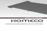 Manual Solar Piscina PB 11.12.2015 - komeco.com.br · Este produto deve ser instalado em acordo com as normas vigentes e manual do usuário. ... Utilizado para vedar a tubulação