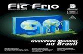 Qualidade Mundial no Brasil - Welcome to TECUMSEH .../media/South-America/Files/Fic-Frio...em responsabilidade sócioambiental, na matéria que fala sobre o projeto de refrigeração