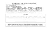 EDITAL DE LICITAÇÃO - Prefeitura Municipal de Araguari · EDITAL DE LICITAÇÃO Modalidade: ... DETETIZAÇÃO E DESRATIZAÇÃO NAS UNIDADES BÁSICAS DE SAÚDE DA ... procedimento