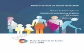 Plano Nacional de Saúde 2012-2016 - pns.dgs.ptpns.dgs.pt/files/2014/12/2014_4_Rede-de-urgências-no-PNS-2012... · Plano Nacional de Saúde 2012-2016 Luis Campos Plano Nacional de