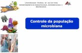 Controle da população microbiana - ufjf.brªncia-ENF-2018.pdf · microbiano • Agentes de superfície: ... • O mundo está caminhando para uma era pós-antibiótico em que infecções