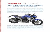 NOVA YAMAHA FAZER 250 ABS - yamaha-motor.com.br nov… · NOVA YAMAHA FAZER 250 ABS FEITA PARA SURPREENDER Surpreendente. Essa é a melhor palavra para definir a Fazer 250 ABS 2018.