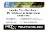 Robótica Móvel Inteligente: Da Simulação às Aplicações no ...osorio.wait4.org/palestras/JAI2009-Osorio.pdf · Fundamentos de Robótica Móvel •Introdução à Robótica: