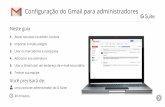 Configuração do Gmail para administradores · Hosts de webmail, como Yahoo®, Hotmail ou AOL ... você pode abrir o Gmail no Admin Console e voltar a usá-lo posteriormente clicando