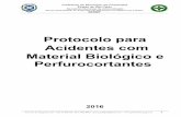 Protocolo para Acidentes com Material Biológico e ... para... · SESMT Protocolo para Acidentes com Material Biológico e Perfurocortantes 2016 ... O MANUAL TÉCNICO DO MINISTÉRIO