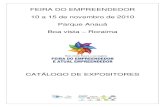 CATÁLOGO DE EXPOSITORES - fe.rr.sebrae.com.brfe.rr.sebrae.com.br/downloads/Catalogo_de_Expositores_da_Feira.pdf · SALÃO DE ESTANDES COMERCIAIS ADVENTURE PARK ... Representantes