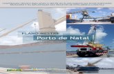 PLANO MESTRE Porto de Natal - portosdobrasil.gov.br@download/file/se20.pdf · Plano Mestre Porto de Natal iii FICHA TÉCNICA – COOPERAÇÃO SEP/PR – UFSC Secretaria de Portos