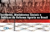 Movimentos Sociais: O Que Há de Novo? · Mirian Cláudia Lourenção Simonetti (Organizadora) Territórios, Movimentos Sociais e Políticas de Reforma Agrária no Brasil Marília/Oicina