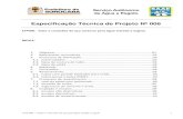 Especificação Técnica de Projeto Nº 006saaesorocaba.com.br/arquivos/normas/ETP006.pdf · • NBR 7675 - conexões de ferro dúctil, dimensões e flanges. • NBR 12309 - execução