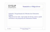 Sumário e Objectivos - fe.up.ptldinis/910aulaef.pdf · fortran77. novembro método ... jacobian matrix c and its determinant and the inverse for 2d elements c ... c*** calculate