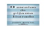 John Boyne - O Menino do pijama listrado (pdf) e diziam que ele era um homem para ser observado e que o Fúria tinha grandes planos para ele. “Bem, às vezes, quando uma pessoa é