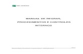 Manual de regras, procedimentos e controles internos · Página3 Manual de Regras, Procedimentos e Controles Internos – BNP Paribas Brasil Administradores de carteiras, que se refletem