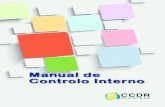 Manual de Controlo Interno - ccdr-a.gov.pt · 2 Ficha Técnica Título Manual de Controlo Interno Autoria Comissão de Coordenação e Desenvolvimento Regional do Alentejo Avenida