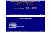 Interfaces IDE e SCSI - ece.ufrgs.brfetter/proc/idescsi.pdf · Copyright © 2001 Walter Fetter Lages 17 Barramento SCSI Cada dispositivo possui um SCSI−ID selecionado por jumper