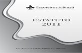 ESTATUTO 2011 - escoteiros.org.br · 5. TÍTULO I DAS DISPOSIÇÕES INTRODUTÓRIAS CAPÍTULO 1 - Da Constituição Art. 1º - A União dos Escoteiros do Brasil, “UEB”, fundada