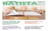 Segundo domingo de junho: Dia do Pastor Batista · 2 o ornal atista doingo, 120616 reflexão EDITORIAL Origem do Dia do Pastor N este domingo, dia 12 de junho, cele - bramos o Dia