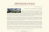 MISSIOLOGIA: Uma Perspectiva Urbana - Monergismomonergismo.com/textos/missoes/missoes-perspectiva... · Missiologia urbana é a disciplina ou ciência que pesquisa, registra e aplica