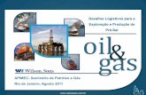 Desafios Logísticos para a Exploração e Produção do Pré-Sal · Panorama do Mercado Brasileiro de Óleo e Gás Cadeia de Suprimentos de E&P Bases de Apoio Offshore no Brasil