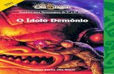 O Ídolo Demônio - Dicas e Material para Jogos de RPG de Mesa · O Ídolo Demônio O ídolo Demônio 4 Resumo da aventura O reino de Atumbel está sofren-do com os ataques dos povos