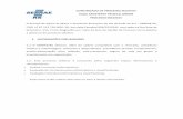 COMUNICADO DE PROCESSO SELETIVO VAGA …sistemas.sebrae-rs.com.br/TrabalheConosco/Docs/438._Comunicado... · finalizar esta lista de aprovados ou até o seu vencimento, que terá