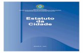 Estatuto da Cidade - geomatica.ufpr.br · brasÍlia - 2004 senado federal secretaria especial de editoraÇÃo e publicaÇÕes subsecretaria de ediÇÕes tÉcnicas estatuto da cidade