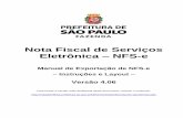Nota Fiscal de Serviços Eletrônica NFS-enfpaulistana.prefeitura.sp.gov.br/cidadao/informacoes-gerais/... · Manual de Exportação de NFS-e Versão do Manual: 4.06 pág. 2 Manual