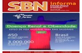 Doença Renal e Obesidade - SBN - Sociedade Brasileira de ... · posse em São Paulo-No dia 27 de janeiro, foi ... uma parceria grande e em harmonia nesse biênio”, ... Dirceu Reis