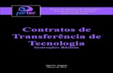 Contratos de Transferência de Tecnologia - nitrio.org.br Transferencia Tecnologia... · 2 FORMAS DE TRANSFERENCIA DE TECNOLOGIA ... (ex.: sociedade por cotas de responsabilidade