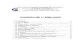 ORGANIZAÇÃO E LEGISLAÇÃOsites.florianopolis.ifsc.edu.br/agrimensura/files/2013/04/Organiz... · • Manual Prático de Direito das Construções ... conhecedora da existência