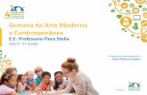 Semana da Arte Moderna e Contemporânea€¦ · Semana da Arte Moderna ... A arte faz parte da vida da criança como instrumento de ... desenho, da pintura, da modelagem, da colagem,