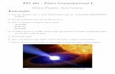 Ficheiro:White dwarf in AE Aquarii - hal9k.ifsc.usp.brsmaira/Graduação/4º Semestre/FisComp... · F FI 201 - Física Computacional I Sétimo Projeto: Anas brancas Instrucoes 1.