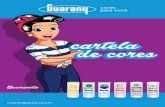 Guaranita · corantesguarany.com.br Guaranita corantesguarany.com.br Código: 150 6. 02. 00 - V ers. 09 - De z emb r o/2016 Guaranita