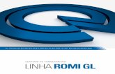 LinhaRomi GL - Página inicial - Romi€¦ · 3 Unidade fabril 16 Uma ampla linha de Centros de Torneamento. Projetada para operar em ambientes de média e alta produção, a linha