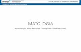 MATOLOGIA - fcav.unesp.br · - KISSMANN, K. G.; GROTH, D. Plantas infestantes e nocivas. TOMO II. 2. ed. São Paulo: BASF, ... Manual de identificação e controle de plantas daninhas: