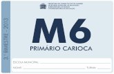 EDUARDO PAES MARIA DE NAZARETH MACHADO …rio.rj.gov.br/dlstatic/10112/4244910/4104919/MAT6_3BIM_ALUNO_2013… · matemática -francisco rodrigues de oliveira 6. º ano 3. º bimestre