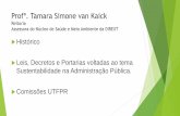 Profª. Tamara Simone van Kaick DAQBI Câmpus Curitiba · 06/06/2012 · emissões de CO2 - 2009 (ferramenta: ... / lei nº 9.795/1999 e decreto nº 4.281/2002 EA/MEC . ... (24 e