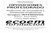 (Actualizado a 11/2015) OPOSICIONES PROFESORADO · Orientado a oposiciones de Secundaria y F.P. en 2016. ... Matemáticas e Inglés). ... con un material o temario propios.
