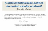A instrumentalização política do ensino escolar no Brasil · Maquiavél pedagogo. Quadro 1 ± Resultados da enquete realizada pelo instituto CNT/SENSUS - 2008 Fotos: AE, Jaime