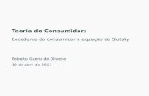 Teoria do Consumidor - Roberto Guenarobguena.fearp.usp.br/anpec/dualidadeHND.pdf · Teoria do Consumidor: Excedente do consumidor e equação de Slutsky Roberto Guena de Oliveira