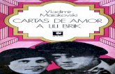 CARTAS DE AMOR - escueladeruso.com · vladimir maiakovski cartas de amor a lili brik (1917-1930) i:diciones de la flor