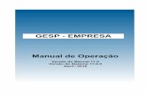 GESP - EMPRESA Manual de Operação · item descreve as mudanças entre as versões do Manual de Operação, que espelham as eventuais mudanças que ocorrerão nos sistemas.