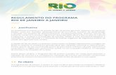 riodejaneiroajaneiro.com.br REGULAMENTO DO PROGRAMA RIO DE ... · lizar novos projetos capazes de atrair investimentos e turistas, criando ... gerando impacto no fluxo regular de