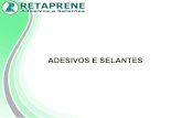 ADESIVOS E SELANTES - retaprene.com.brretaprene.com.br/catalogo/catalogo-adesivo-estrutural.pdf · alumínio, zinco, níquel, cerâmica porosa, chapa de fibro cimento e outros. Principal