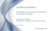 Apresentacao_Alexandre_Tombini_CAE_12-6-2012.pdf€¦ · 2 Sumário executivo • O ritmo da atividade econômica no Brasil irá se acelerar ao longo de 2012, sustentado pela demanda