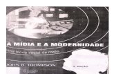 a-midia-e-a-modernidade-john-thompson · A MíDlA E A MODERNIDADE ma teoria social da JOHN B. THOMPSON S EDIÇÅO ... Title: a-midia-e-a-modernidade-john-thompson.pdf Author: dennis
