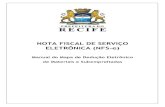 NOTA FISCAL DE SERVIÇO ELETRÔNICA (NFS-e) · NOTA FISCAL DE SERVIÇO ELETRÔNICA (NFS-e) Página 3 de 28 Revisado em 24/01/2017 1. Introdução Através do Sistema da Nota Fiscal